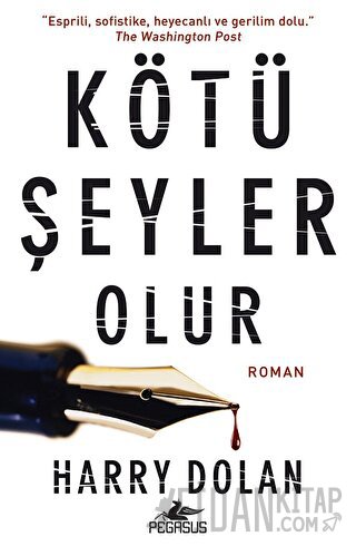 Kötü Şeyler Olur Harry Dolan