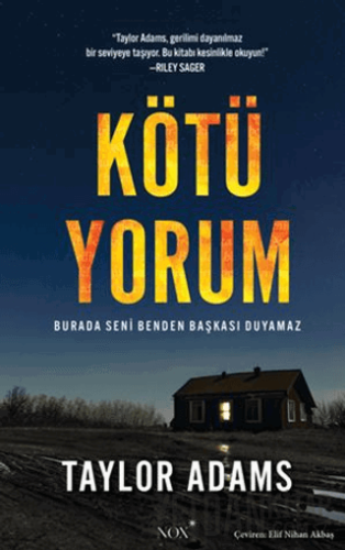 Kötü Yorum Taylor Adams