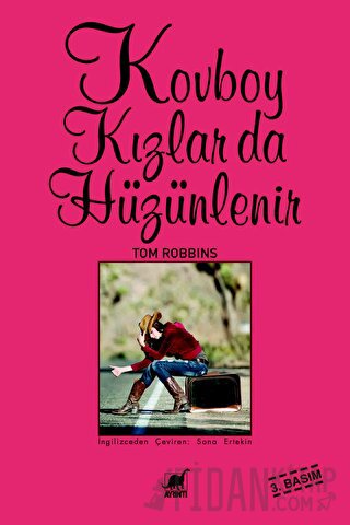 Kovboy Kızlar da Hüzünlenir Tom Robbins