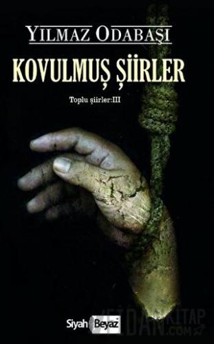 Kovulmuş Şiirler Yılmaz Odabaşı