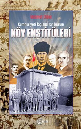 Köy Enstitüleri Mehmet Elibol