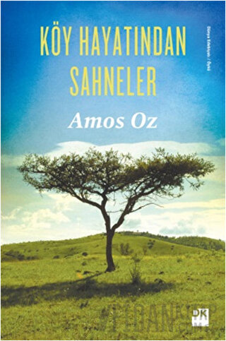 Köy Hayatından Sahneler Amos Oz