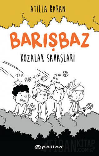 Kozalak Savaşları - Barışbaz 1 Atilla Baran