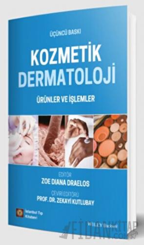 Kozmetik Dermatoloji Ürünler ve İşlemler Zoe Diana Draelos