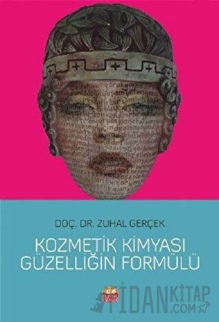 Kozmetik Kimyası Güzelliğin Formülü Zuhal Gerçek