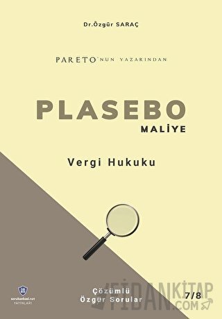 KPSS A Grubu PLASEBO Maliye Vergi Hukuku Soru Bankası Çözümlü Özgür Sa