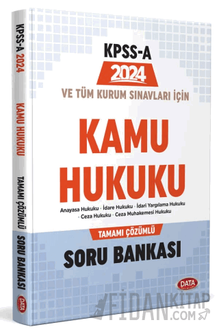 KPSS A ve Tüm Kurum Sınavları İçin Kamu Hukuku Tamamı Çözümlü Soru Ban