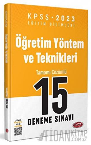 KPSS Eğitim Bilimleri Öğretim Yöntem ve Teknikleri 15 Deneme Sınavı Da