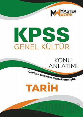 KPSS - Genel Kültür - Tarih Konu Anlatımı Kolektif