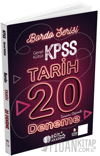 KPSS Tarih Tamamı Çözümlü 20 Bordo Deneme Sınavı Kolektif