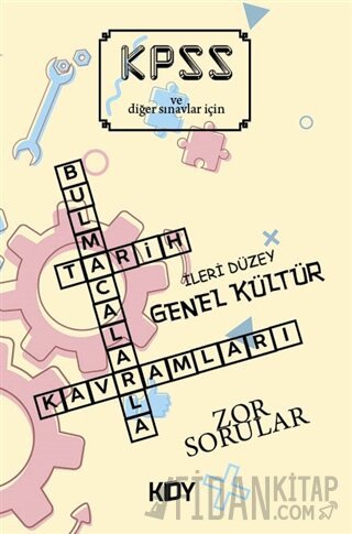 KPSS ve Diğer Sınavlar İçin Zor Sorular Alper Çelebi