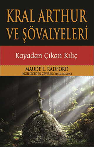 Kral Arthur ve Şövalyeleri Maude L. Radford