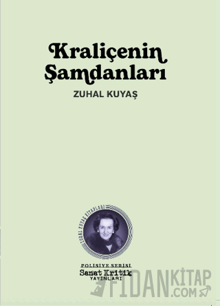 Kraliçenin Şamdanları Zuhal Kuyaş