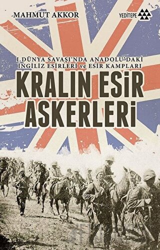 Kralın Esir Askerleri Mahmut Akkor