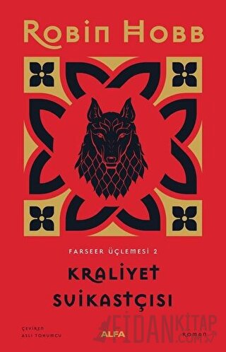 Kraliyet Suikastçısı - Farseer Üçlemesi 2 Robin Hobb