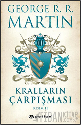 Kralların Çarpışması Kısım 2 George R. R. Martin