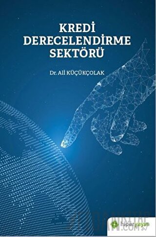 Kredi Derecelendirme Sektörü Ali Küçükçolak