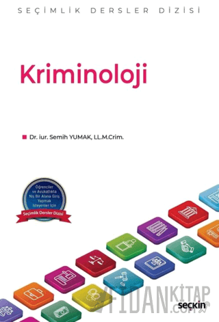 Kriminoloji – Seçimlik Dersler Dizisi – Semih Yumak