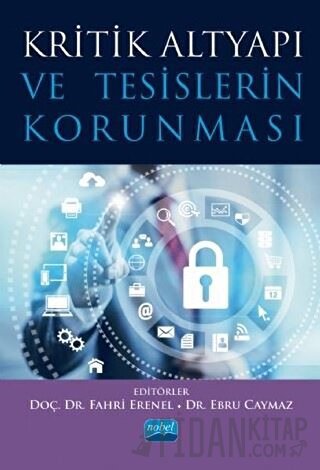 Kritik Altyapı ve Tesislerin Korunması Ebru Caymaz