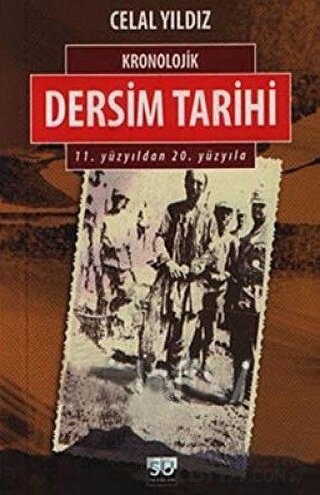 Kronolojik Dersim Tarihi Celal Yıldız