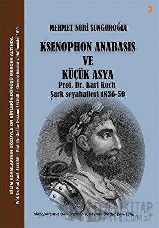 Ksenophon Anabasis ve Küçük Asya Mehmet Nuri Sunguroğlu