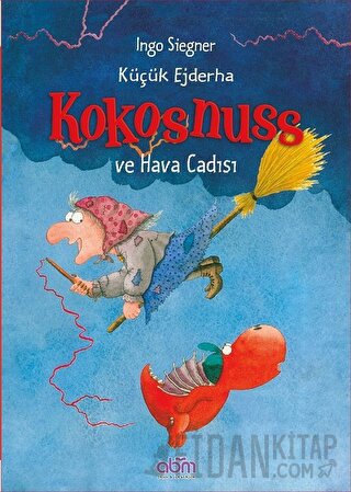 Küçük Ejderha Kokosnuss ve Hava Cadısı Ingo Siegner