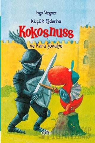 Küçük Ejderha Kokosnuss ve Kara Şövalye Ingo Siegner