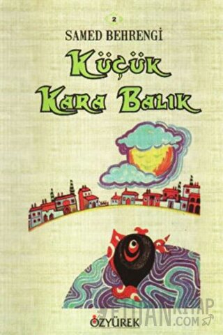 Küçük Kara Balık Samed Behrengi