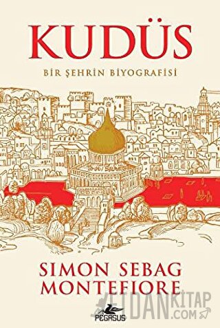 Kudüs Simon Sebag Montefiore