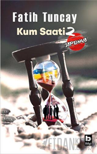 Kum Saati 2 - Japonya Fatih Tuncay