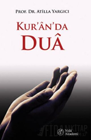 Kur’an’da Dua Atilla Yargıcı