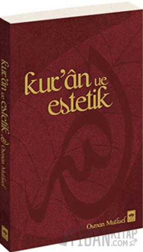 Kur’an ve Estetik Osman Mutluel