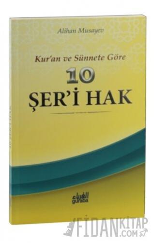 Kur’an ve sünnete Göre 10 Şer’i Hak Alihan Musayev