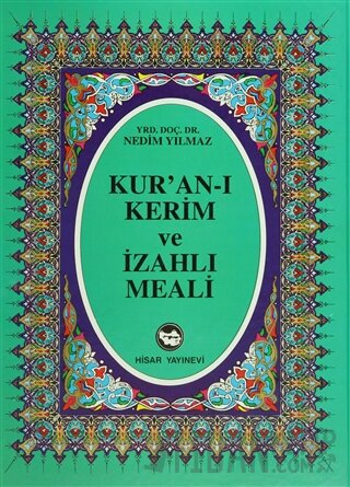 Kur'an-ı Kerim ve İzahlı Meali (Rahle Boy) (Ciltli) Nedim Yılmaz