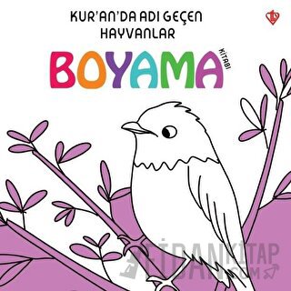 Kur'an'da Adı Geçen Hayvanlar - Boyama Kitabı Arzu Akgün