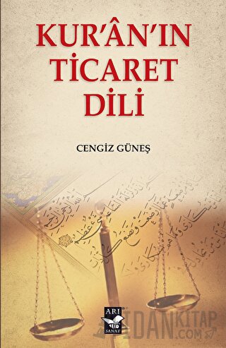 Kuranın Ticaret Dili Cengiz Güneş