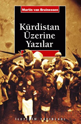 Kürdistan Üzerine Yazılar Martin van Bruinessen