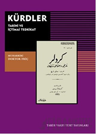 Kürdler : Tarihi ve İçtimai Tedkikat Doktor Friç