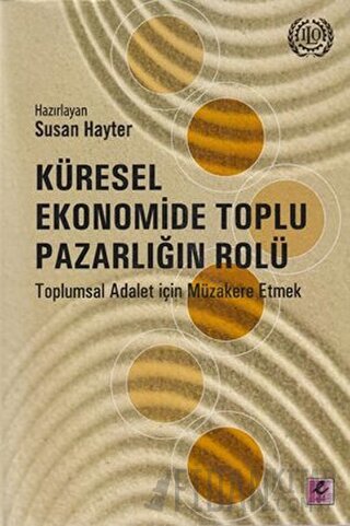 Küresel Ekonomide Toplu Pazarlığın Rolü Kolektif