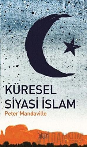 Küresel Siyasi İslam Peter Mandaville