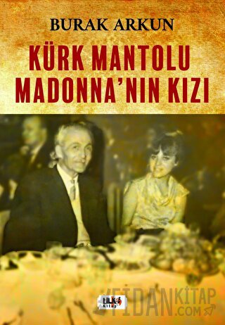 Kürk Mantolu Madonna'nın Kızı Burak Arkun