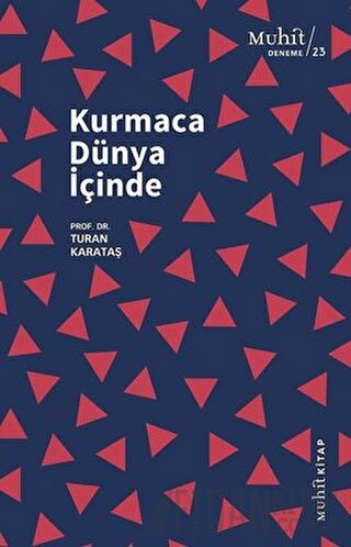 Kurmaca Dünya İçinde Turan Karataş