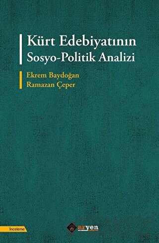 Kürt Edebiyatının Sosyo-Politik Analizi Ekrem Baydoğan