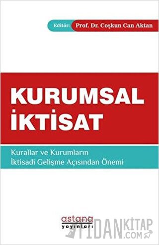 Kurumsal İktisat Coşkun Can Aktan