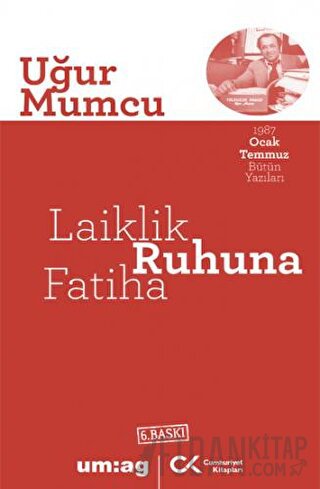 Laiklik Ruhuna Fatiha Uğur Mumcu