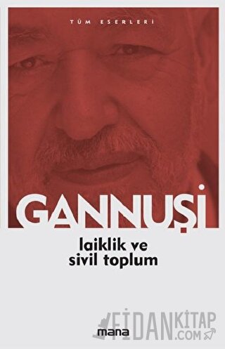 Laiklik ve Sivil Toplum Raşid El Gannuşi