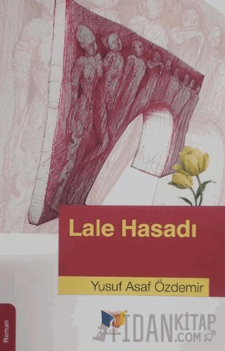 Lale Hasadı Yusuf Asaf Özdemir