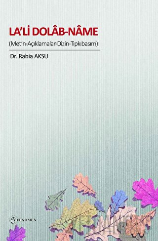 La'li Dolab-name Rabia Aksu