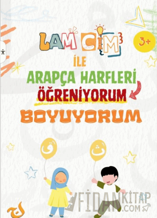 Lam Cim İle Arapça Harfleri Öğreniyorum Boyuyorum (Etkinlikli) İnci De