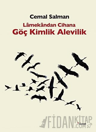 Lamekandan Cihana Göç Kimlik Alevilik Cemal Salman